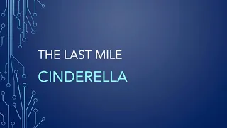 Cinderella | The Last Mile (Lyrics)