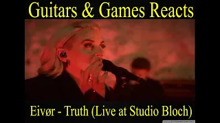 Guitars & Games Reacts. Eivør - Truth (Live at Studio Bloch) #music #reaction #eivor