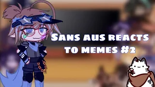[gacha club] sans aus reacts to memes #2