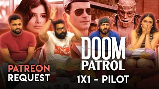 Doom Patrol - 1x1 Pilot - Reaction Request