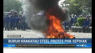 Ribuan Buruh Krakatau Steel Unjuk Rasa Tolak PHK