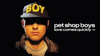 Pet Shop Boys - Love Comes Quickly (Dub Version) (Remastered)