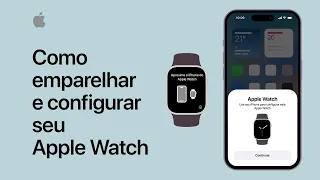 Como emparelhar e configurar o Apple Watch | Suporte da Apple
