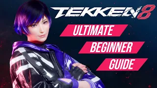 Ultimate Beginner Guide - TEKKEN 8