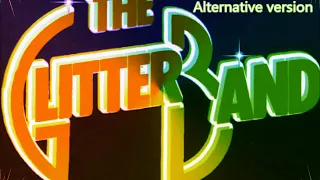 The Glitter Band 'Until the next time 'Alternative Version (Audio)