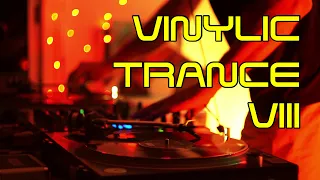 Vinylic Trance VIII - Hard Trance & Trance Anathems All Vinyl DJ Set