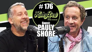 HoneyDew Podcast #176 | Pauly Shore