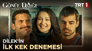 İlk kek denemem, nasıl olmuş? - Gönül Dağı 9. Bölüm