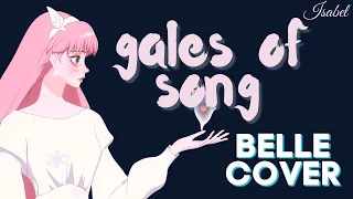 Gales of Song - Belle cover by Isabel