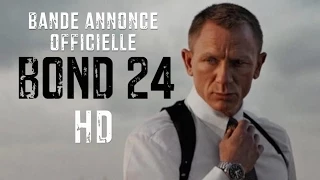 BOND 24 - Bande Annonce (VF)