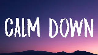 Rema, Selena Gomez - Calm Down (Lyrics) "Another banger Baby, calm down, calm down"