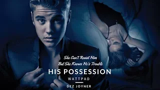 His Possession (Wattpad Book Trailer)