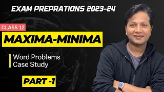 CBSE Class 12 | Maxima - Minima Part 3| Revision Series 2023-24 | Rohit Sir