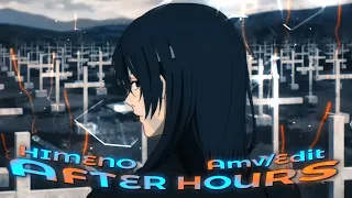 After Hours. |Himeno✨| [Amv/Edit]