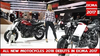 All New Motocycles 2018 debuts in Eicma 2017 | Tutte le novità 2018 Moto e Scooter divise per marca