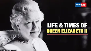 The life story of Queen Elizabeth II - Timeline