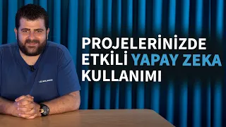 Projelerinizde Etkili Yapay Zeka Kullanımı | Tolga Cem Küçükyılmaz- @ShiftDeleteNet  | Deniz Akademi