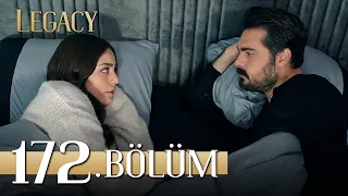 Emanet 172. Bölüm | Legacy Episode 172