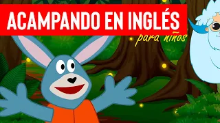 Acampando en INGLÉS para niños DIVERTIDO y FÁCIl