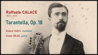 Raffaele Calace: Tarantella, Op. 18 (mandolin & guitar)