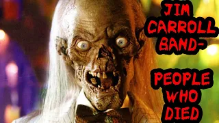 CRYPT KEEPER/JIM CARROLL BAND-PEOPLE WHO DIED MASHUP