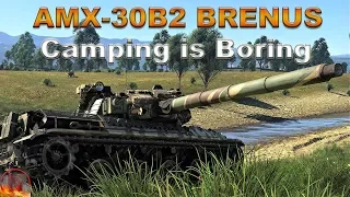 WT || AMX-30B2 BRENUS - I Don´t Like Camping