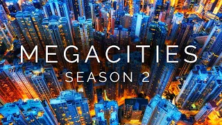 MEGACITIES of the World  (Season 2 - Complete)