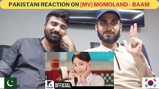 Pakistani Reaction On  MV MOMOLAND모모랜드 ||  BAAM 배앰  || Official Music Video