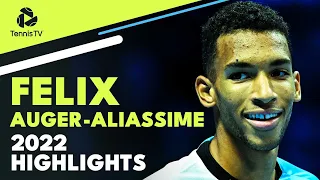 FELIX AUGER-ALIASSIME: 2022 ATP Highlight Reel