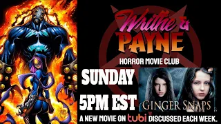 Writhe & Payne Horror Movie Club Episode 15: Ginger Snaps