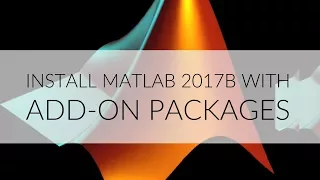 Install MATLAB 2017b with Add-ons (Arduino)