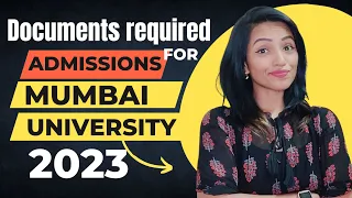 DOCUMENTS REQUIRED FOR MUMBAI UNIVERSITY ADMISSION 2023| IMPORTANT DETAILS FOR ALL BOARD STUDENTS