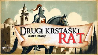 Drugi krstaški rat  | HistoryCast, ep. 21