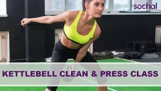 Kettlebell Clean & Press Workout