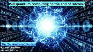 Will quantum computing be the end of Bitcoin?