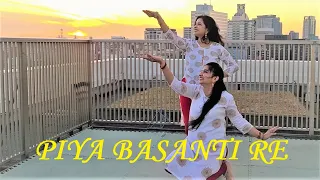 Piya Basanti Re | Mayukas Choreography