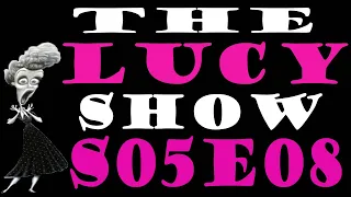 THE LUCY SHOW (1962) S01E08 ★ LUCY THE MUSIC LOVER ★ FREE CLASSIC TV
