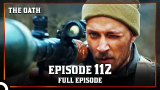 The Oath | Episode 112