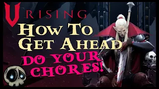 V Rising - How to GET AHEAD on your server by SLOWING DOWN.