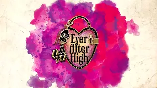 Ever After High - Oficial Music Vídeo 💖🎵👑 International Womens Day