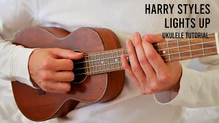 Harry Styles – Lights Up EASY Ukulele Tutorial With Chords / Lyrics