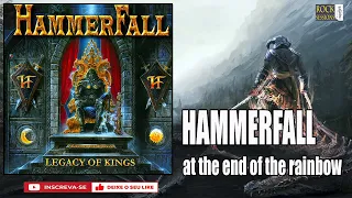 HAMMERFALL - AT THE END OF THE RAINBOW   (HQ)