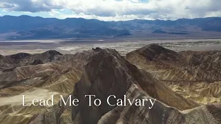 317 SDA Hymn - Lead Me To Calvary (Singing w/ Lyrics)