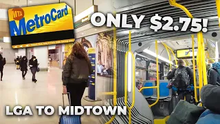 LaGuardia Airport (LGA) to Times Square via Subway & Bus for only $2.75 - Raw & Unedited