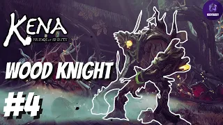 IT TOOK ME 2 HOURS TO BEAT WOODKNIGHT! KENA: BRIDGE OF SPIRITS LET'S PLAY PART 4 FULL GAME