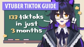 VTuber TikTok Guide: How I made 133 TikToks in 100 days! 📚