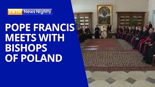 Pope Francis Begins Meetings with the Catholic Bishops of Poland | EWTN News Nightly