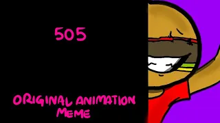 505 Original Animation Meme |LBP | FlipaClip