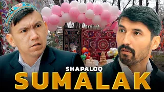 Shapaloq - Sumalak (hajviy ko'rsatuv)