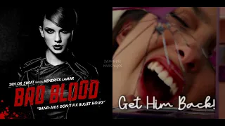 Get Him Back x Bad Blood | Mashup of Olivia Rodrigo & Taylor Swift | TikTok Mashup